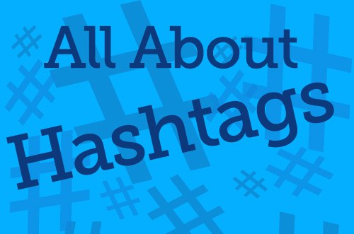 All About Hashtags